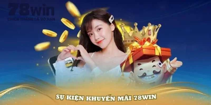 Thông tin về ưu đãi 78win tặng 78k