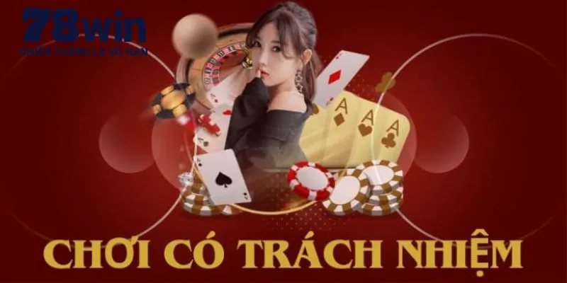 Những cách để chơi trách nhiệm tại nền tảng này